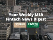 MEA Fintech Weekly News: Dubai Gets Regulatory Nod for Crypto Trading
