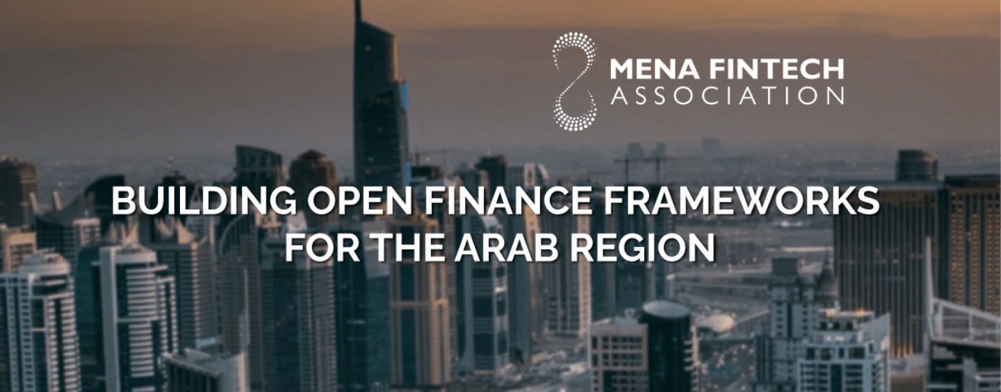 Building Open Finance Frameworks for the Arab Region