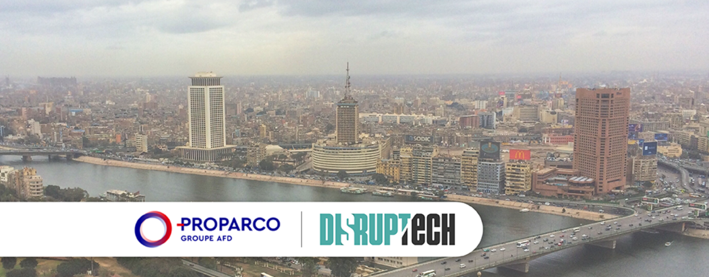 Egyptian VC Firm DisrupTech Ventures Bags US$5 Million Investment From Proparco