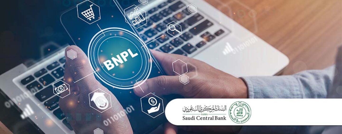 Saudi Central Bank Issues Rules for BNPL Companies