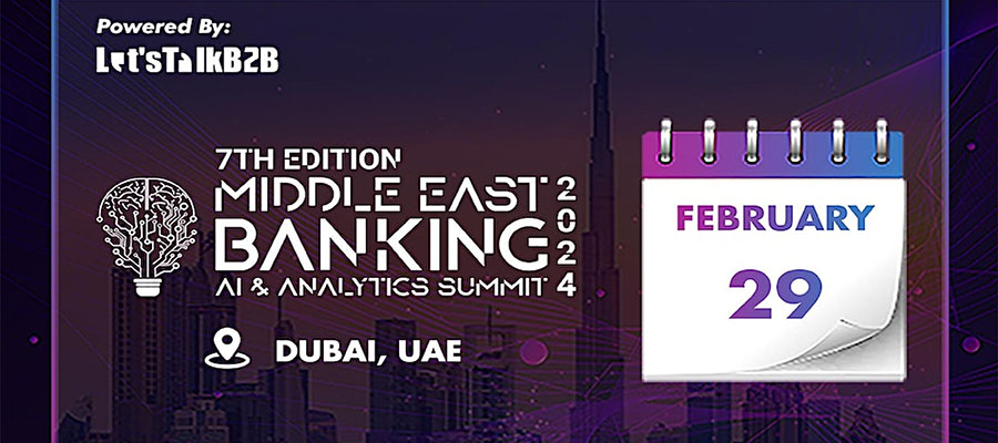7th Middle East Banking AI and Analytics Summit 2024