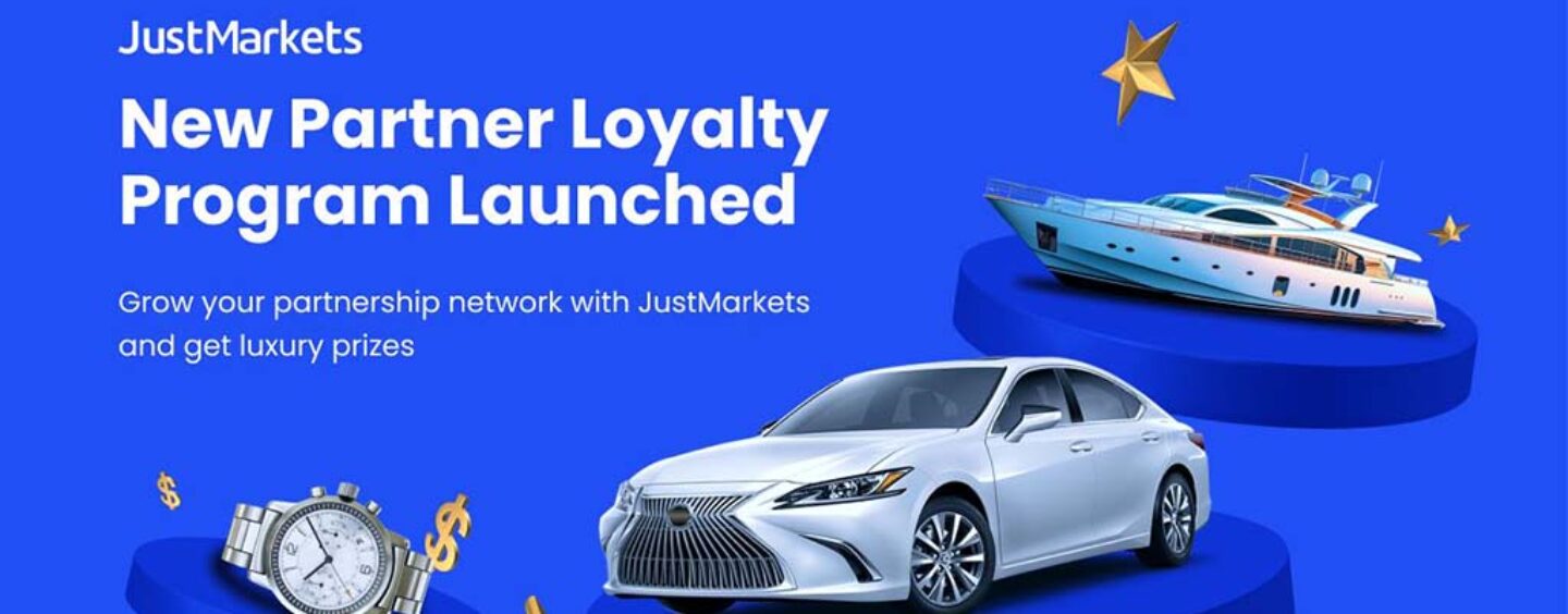 JustMarkets New Partner Loyalty Program Launched!
