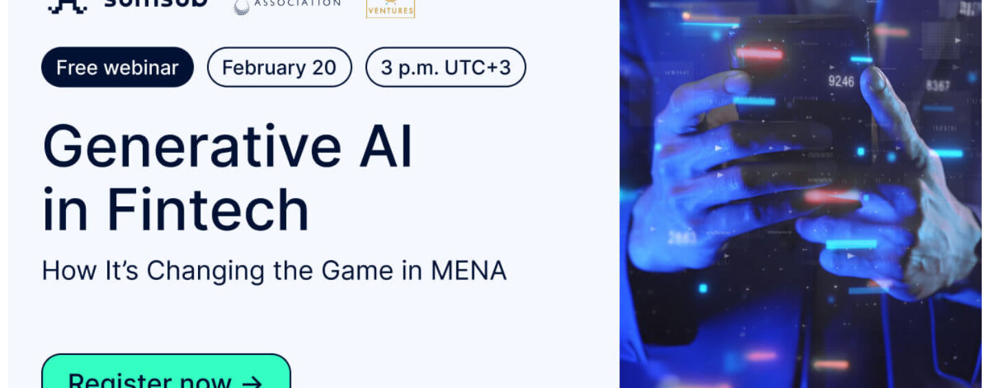 Generative AI in Fintech: How It is Changing the Game in MENA