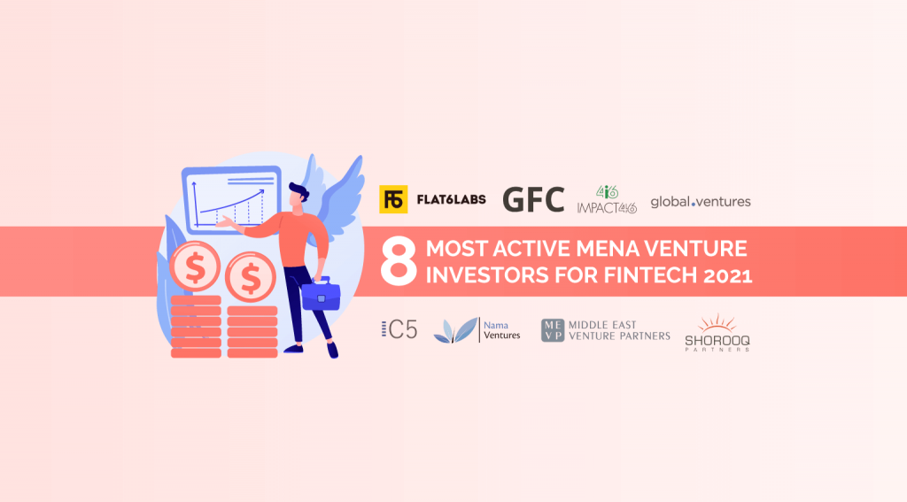 8 Most Active MENA Venture Investors for Fintech 2021 (1)